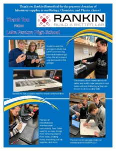 Rankin Biomedical donated a variety of laboratory supplies to Lake Fenton High School. From syringes to block heaters and stainless steel instruments, the supplies are being put to great use in Biology, Chemistry and Physics classes!
